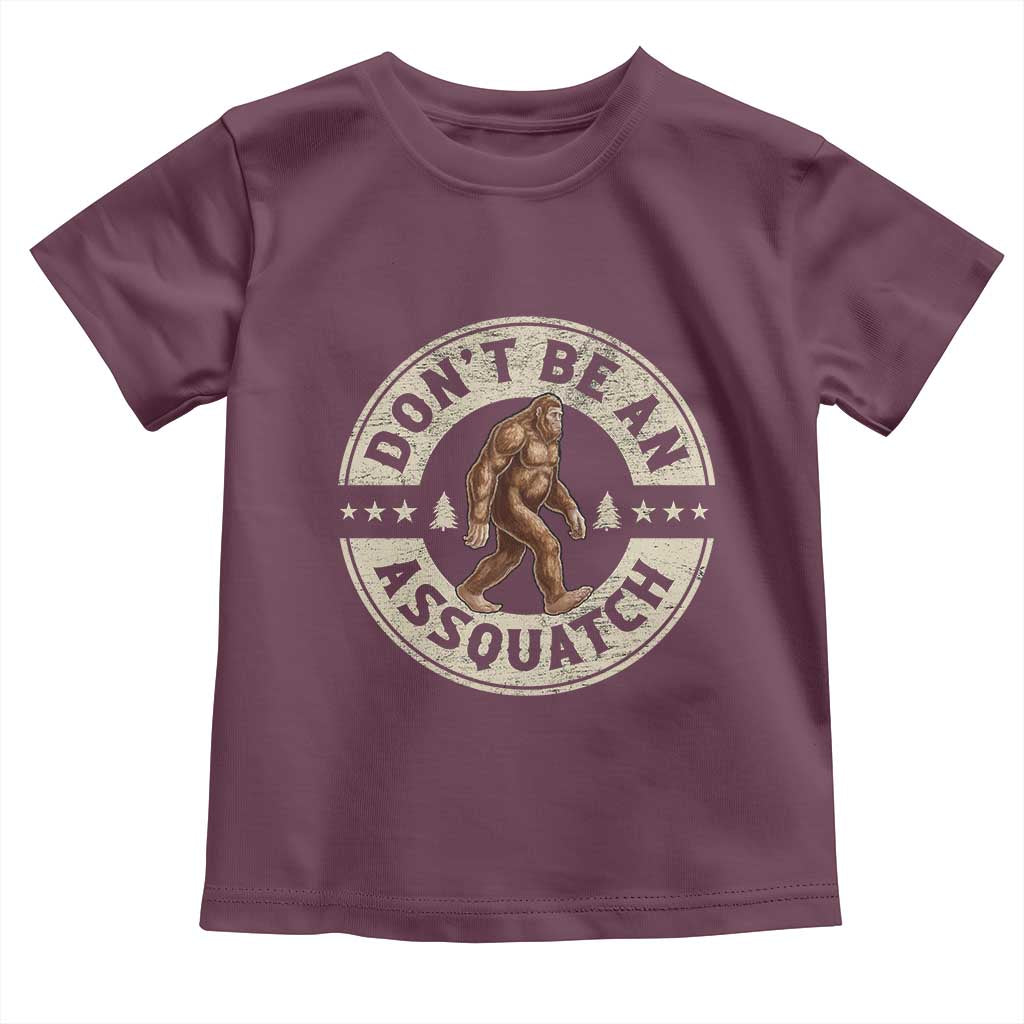 Funny Bigfoot Toddler T Shirt Don't Be An Assquatch Retro Outdoor - Wonder Print Shop