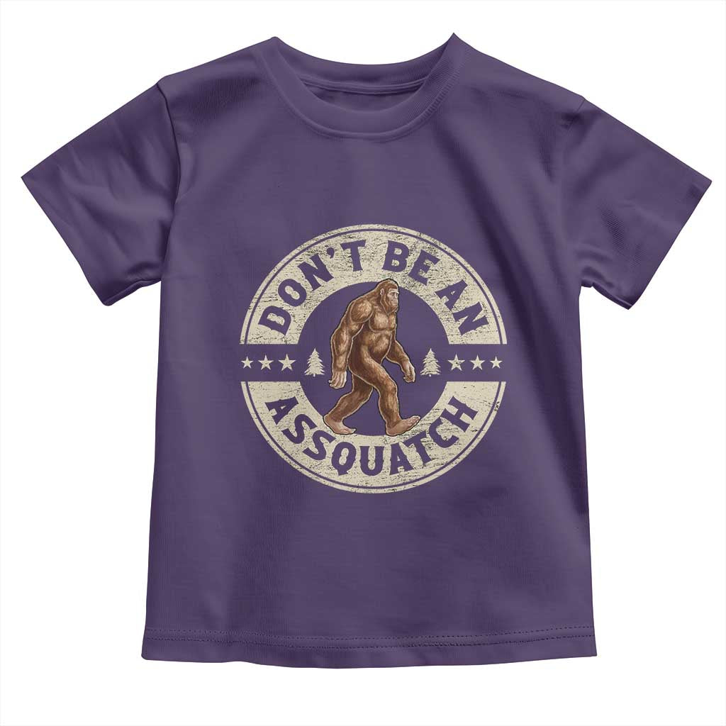 Funny Bigfoot Toddler T Shirt Don't Be An Assquatch Retro Outdoor - Wonder Print Shop