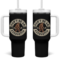 Funny Bigfoot Tumbler With Handle Don't Be An Assquatch Retro Outdoor - Wonder Print Shop