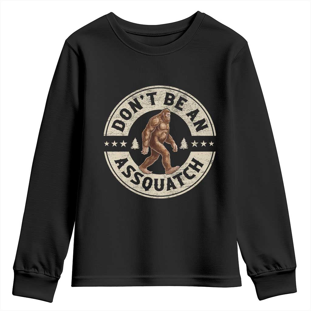 Funny Bigfoot Youth Sweatshirt Don't Be An Assquatch Retro Outdoor - Wonder Print Shop