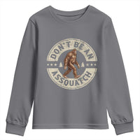 Funny Bigfoot Youth Sweatshirt Don't Be An Assquatch Retro Outdoor - Wonder Print Shop
