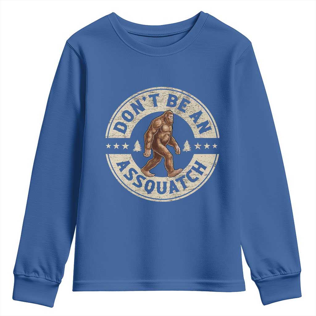 Funny Bigfoot Youth Sweatshirt Don't Be An Assquatch Retro Outdoor - Wonder Print Shop