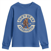 Funny Bigfoot Youth Sweatshirt Don't Be An Assquatch Retro Outdoor - Wonder Print Shop