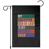 My Son In Law Is My Favorite Child Garden Flag Funny Replaced Daughter - Wonder Print Shop
