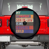 My Son In Law Is My Favorite Child Spare Tire Cover Funny Replaced Daughter - Wonder Print Shop