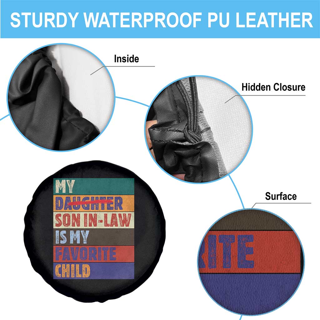 My Son In Law Is My Favorite Child Spare Tire Cover Funny Replaced Daughter - Wonder Print Shop