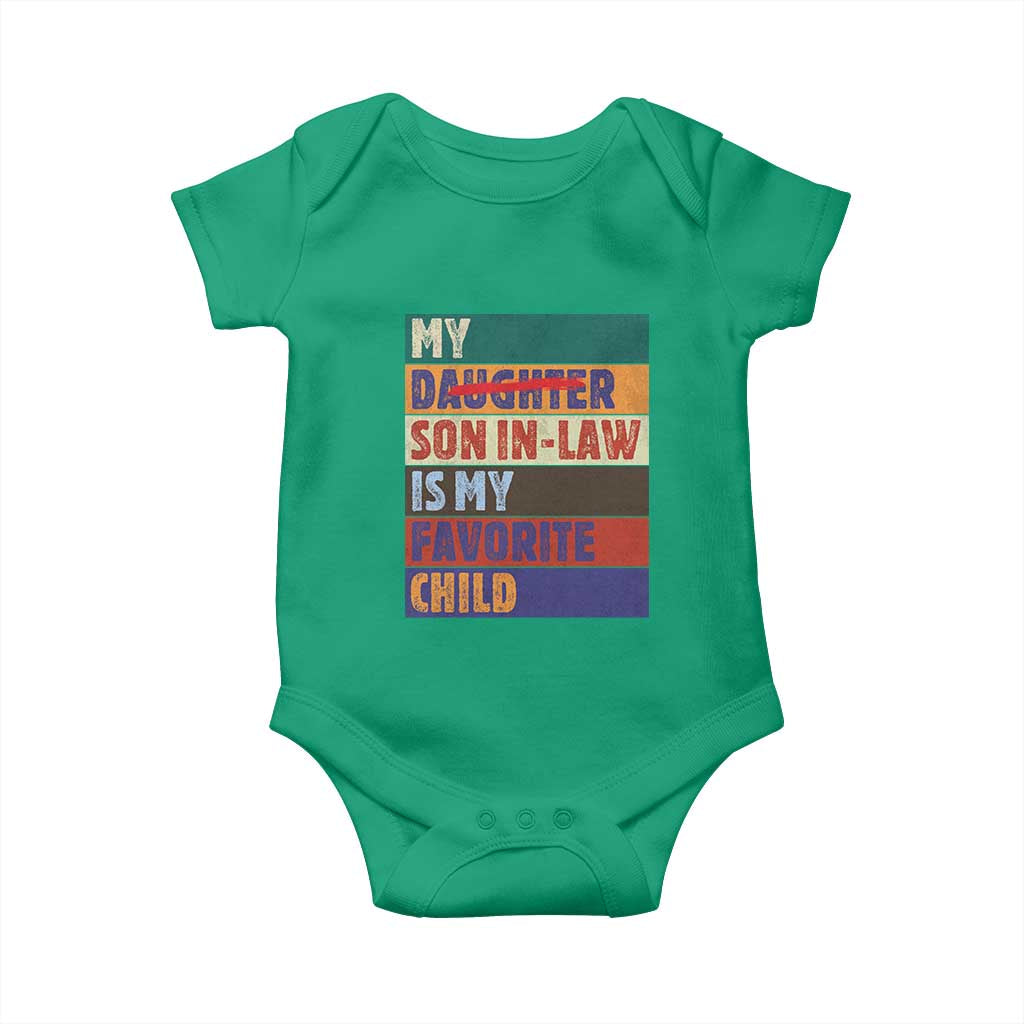 My Son In Law Is My Favorite Child Baby Onesie Funny Replaced Daughter - Wonder Print Shop