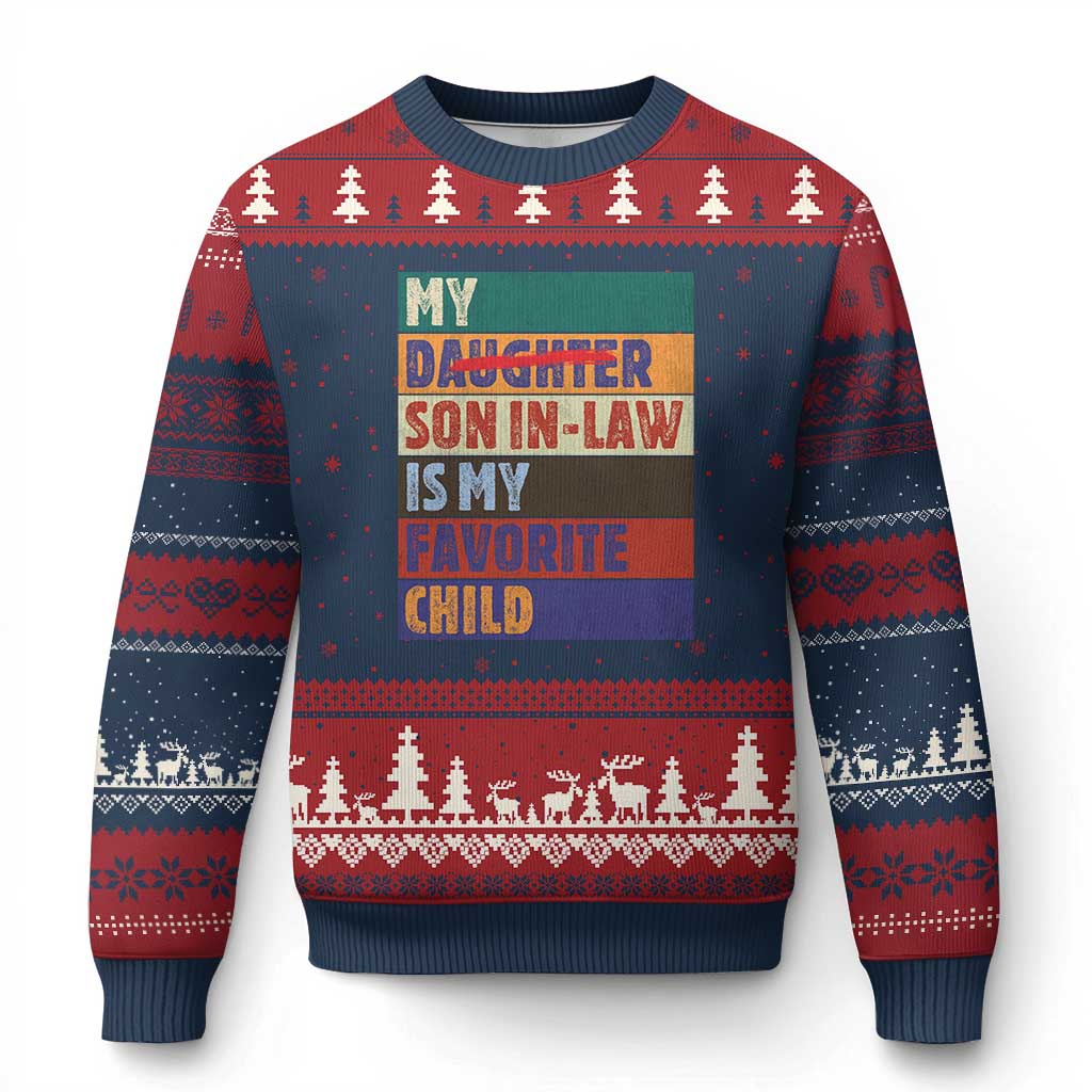 My Son In Law Is My Favorite Child Ugly Christmas Sweater Funny Replaced Daughter - Wonder Print Shop