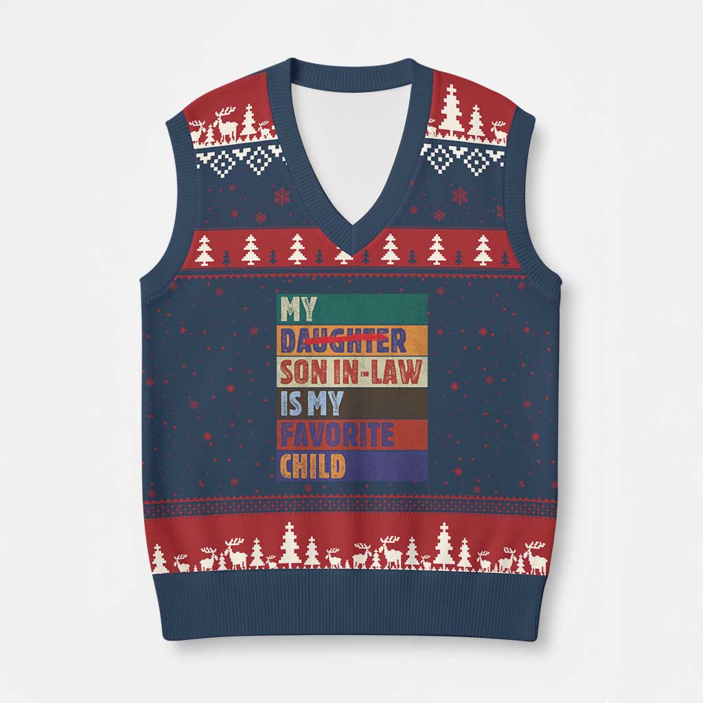 My Son In Law Is My Favorite Child V-Neck Knit Sweater Vest Funny Replaced Daughter - Wonder Print Shop