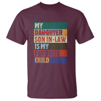 My Son In Law Is My Favorite Child T Shirt Funny Replaced Daughter - Wonder Print Shop