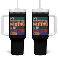 My Son In Law Is My Favorite Child Tumbler With Handle Funny Replaced Daughter - Wonder Print Shop