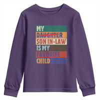 My Son In Law Is My Favorite Child Youth Sweatshirt Funny Replaced Daughter - Wonder Print Shop