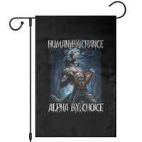 Human By Chance Alpha By Choice Wolf Garden Flag Vintage 90s Style Wolf Sigma Emo Meme - Wonder Print Shop