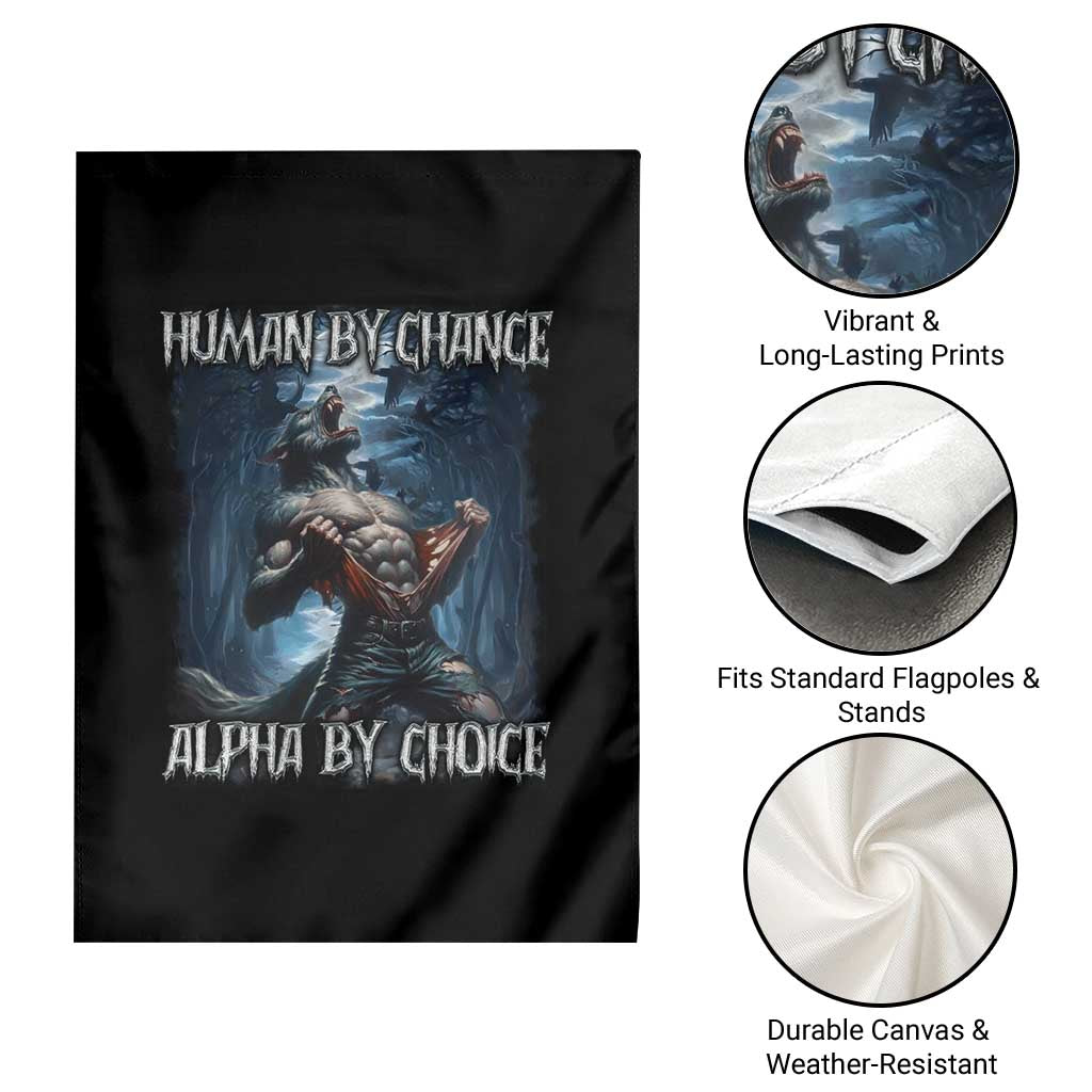 Human By Chance Alpha By Choice Wolf Garden Flag Vintage 90s Style Wolf Sigma Emo Meme - Wonder Print Shop
