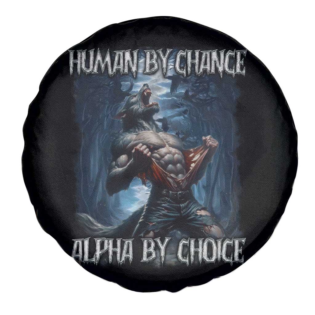 Human By Chance Alpha By Choice Wolf Spare Tire Cover Vintage 90s Style Wolf Sigma Emo Meme - Wonder Print Shop