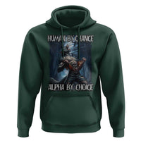 Human By Chance Alpha By Choice Wolf Hoodie Vintage 90s Style Wolf Sigma Emo Meme - Wonder Print Shop