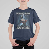 Human By Chance Alpha By Choice Wolf T Shirt For Kid Vintage 90s Style Wolf Sigma Emo Meme - Wonder Print Shop