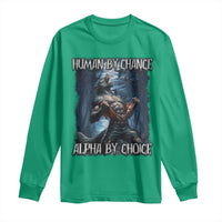 Human By Chance Alpha By Choice Wolf Long Sleeve Shirt Vintage 90s Style Wolf Sigma Emo Meme - Wonder Print Shop