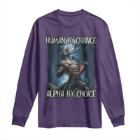 Human By Chance Alpha By Choice Wolf Long Sleeve Shirt Vintage 90s Style Wolf Sigma Emo Meme - Wonder Print Shop