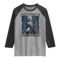 Human By Chance Alpha By Choice Wolf Raglan Shirt Vintage 90s Style Wolf Sigma Emo Meme - Wonder Print Shop