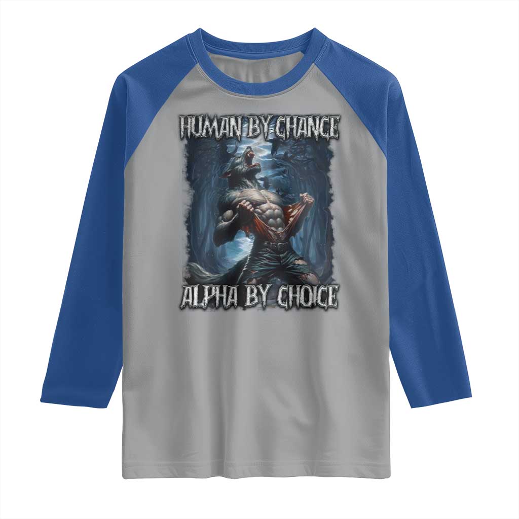 Human By Chance Alpha By Choice Wolf Raglan Shirt Vintage 90s Style Wolf Sigma Emo Meme - Wonder Print Shop