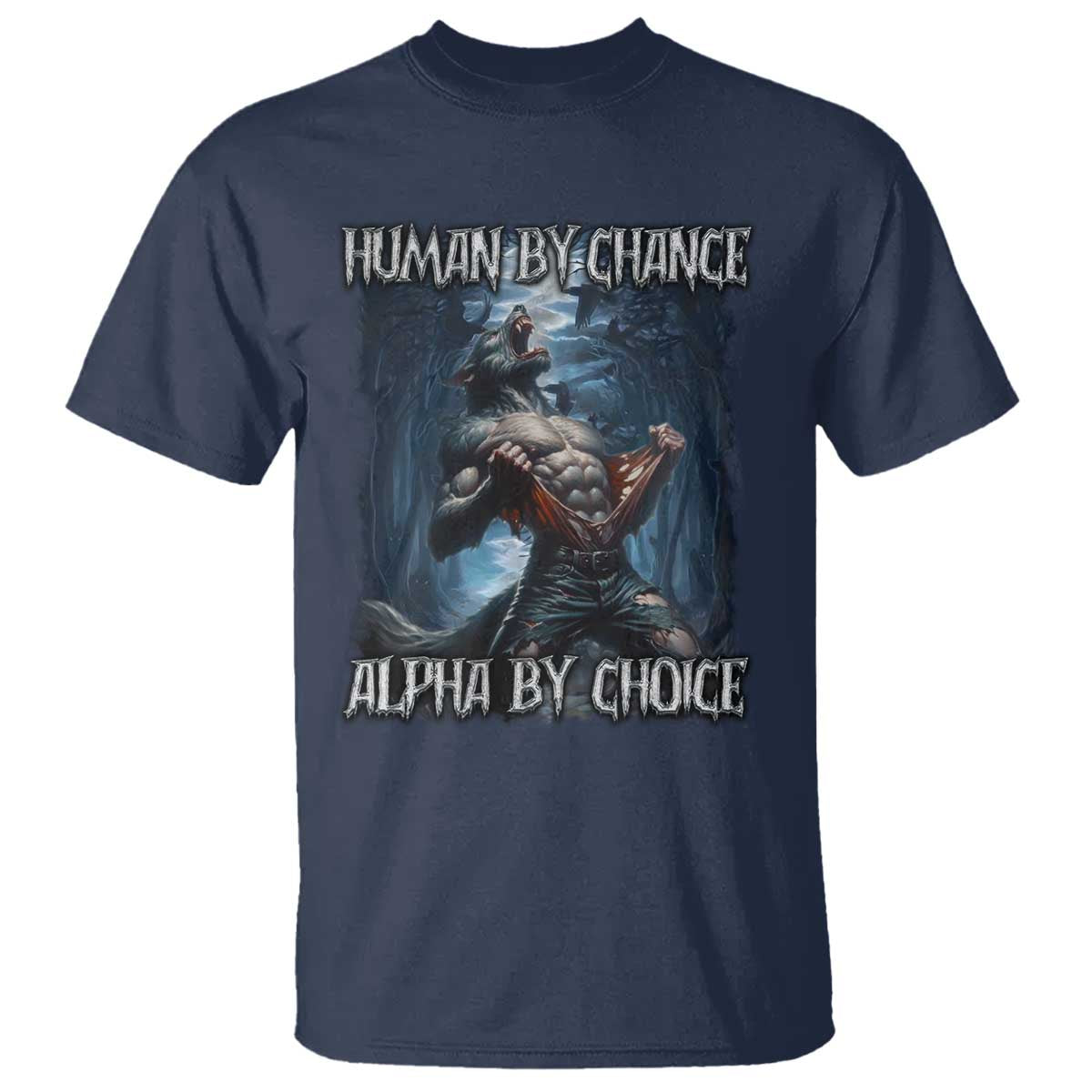 Human By Chance Alpha By Choice Wolf T Shirt Vintage 90s Style Wolf Sigma Emo Meme - Wonder Print Shop