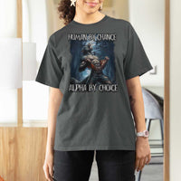 Human By Chance Alpha By Choice Wolf T Shirt For Women Vintage 90s Style Wolf Sigma Emo Meme - Wonder Print Shop