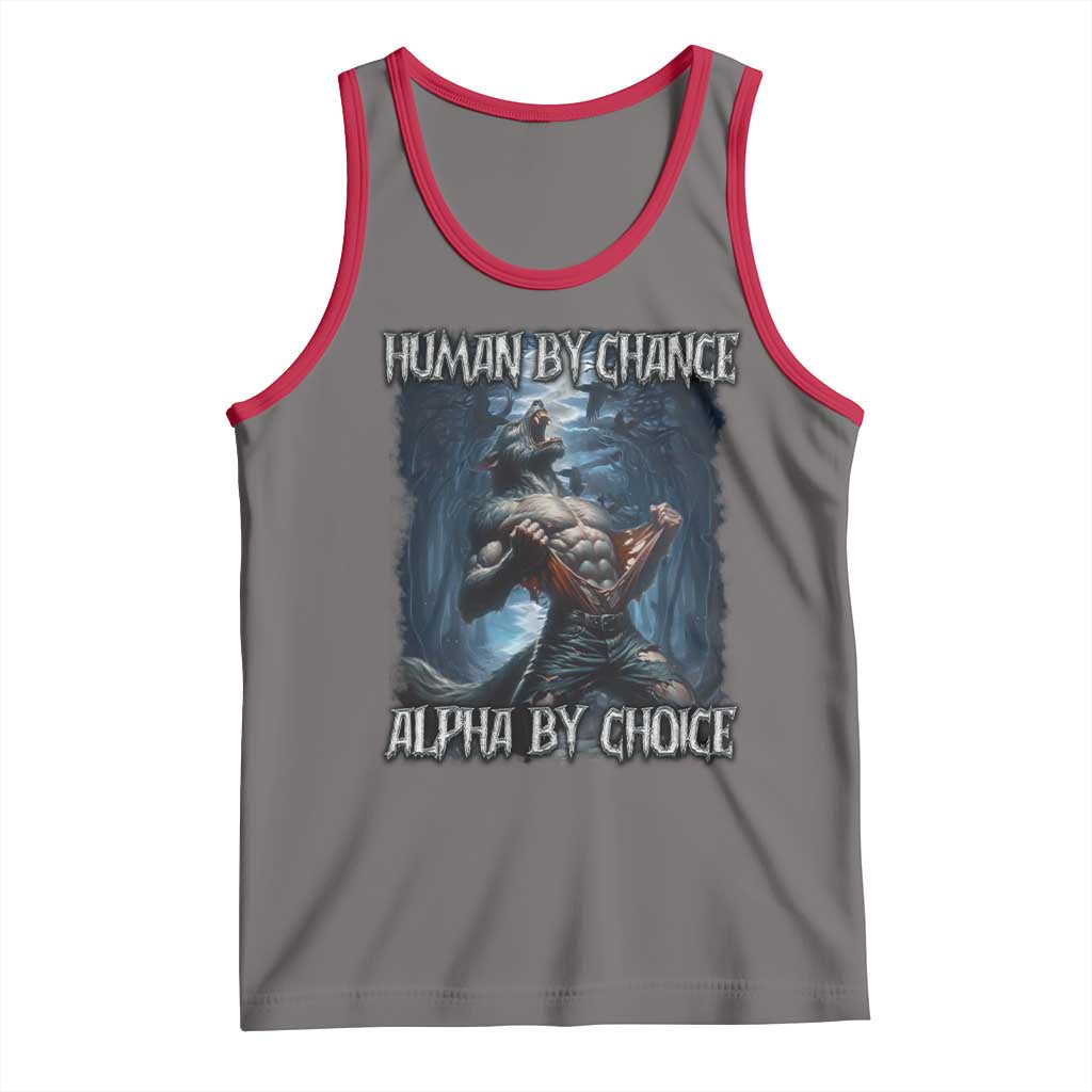 Human By Chance Alpha By Choice Wolf Tank Top Vintage 90s Style Wolf Sigma Emo Meme - Wonder Print Shop