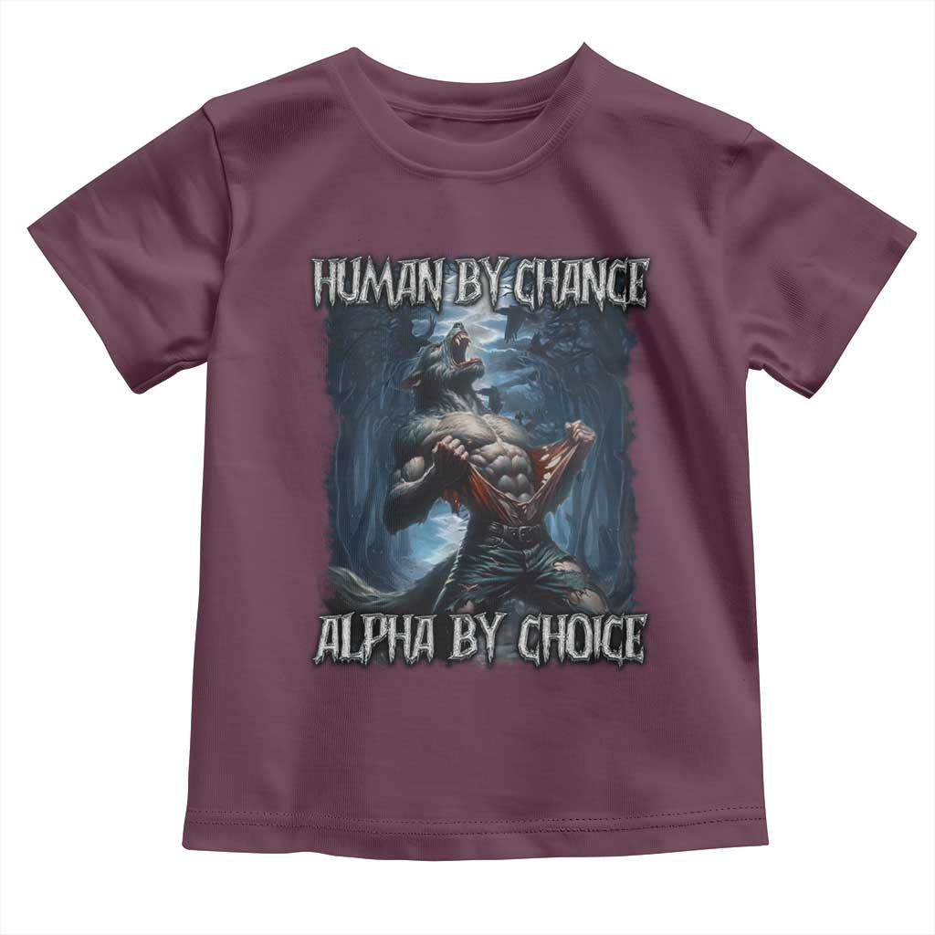Human By Chance Alpha By Choice Wolf Toddler T Shirt Vintage 90s Style Wolf Sigma Emo Meme - Wonder Print Shop