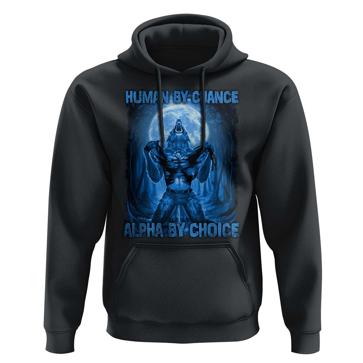 Funny Human By Chance Alpha By Choice Hoodie Vintage 90s Alpha Wolf