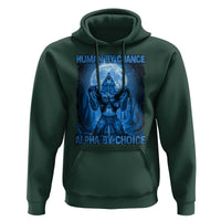 Funny Human By Chance Alpha By Choice Hoodie Vintage 90s Alpha Wolf