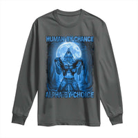 Funny Human By Chance Alpha By Choice Long Sleeve Shirt Vintage 90s Alpha Wolf