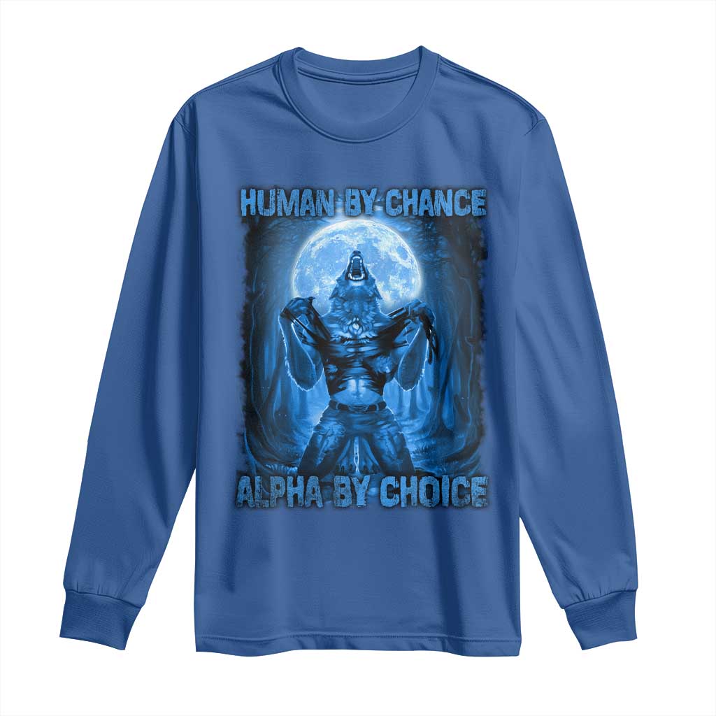 Funny Human By Chance Alpha By Choice Long Sleeve Shirt Vintage 90s Alpha Wolf