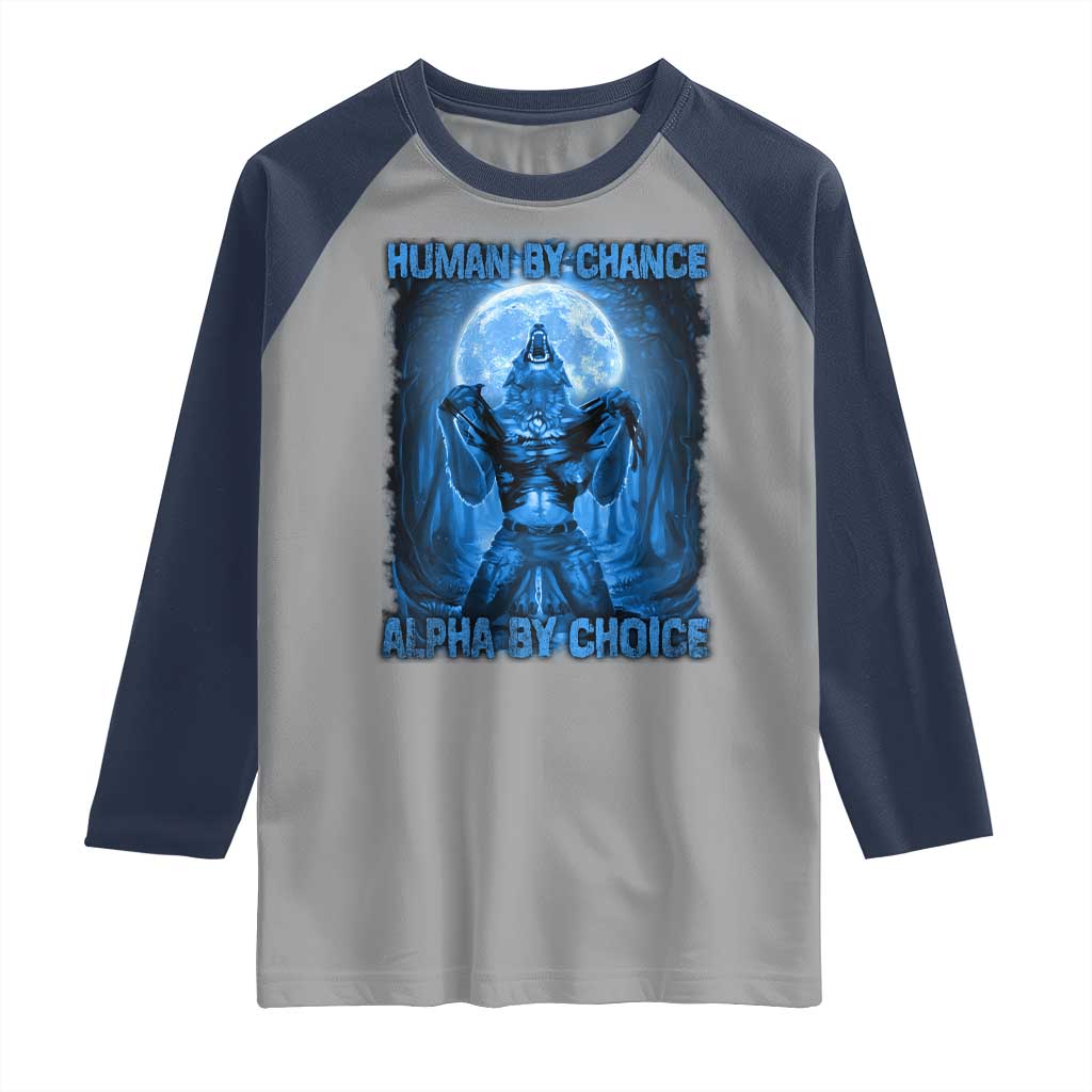 Funny Human By Chance Alpha By Choice Raglan Shirt Vintage 90s Alpha Wolf