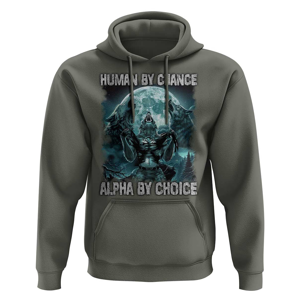 Funny Human By Chance Alpha By Choice Hoodie Alpha Wolf