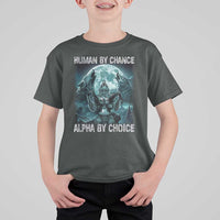 Funny Human By Chance Alpha By Choice T Shirt For Kid Alpha Wolf - Wonder Print Shop