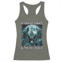 Funny Human By Chance Alpha By Choice Racerback Tank Top Alpha Wolf