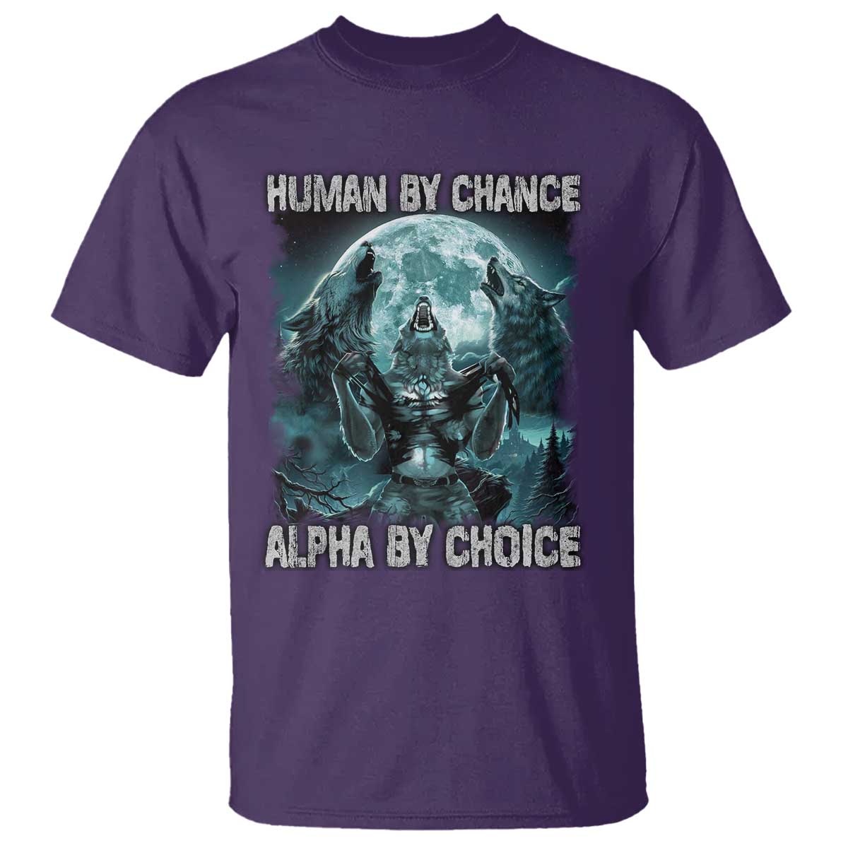 Funny Human By Chance Alpha By Choice T Shirt Alpha Wolf - Wonder Print Shop