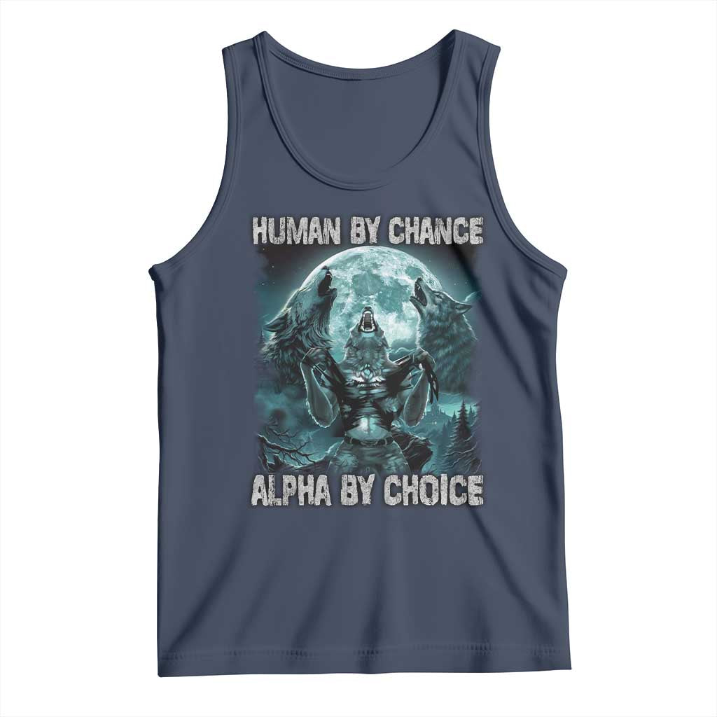 Funny Human By Chance Alpha By Choice Tank Top Alpha Wolf