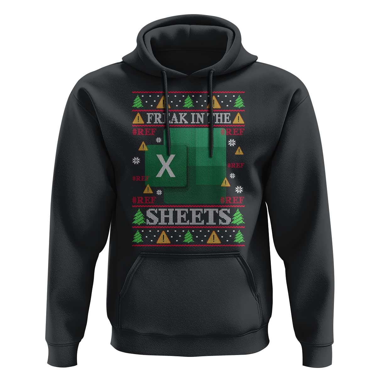 Funny Christmas Freak In The Sheets Hoodie Excel Spreadsheets Office Ugly Christmas Accountant Gift