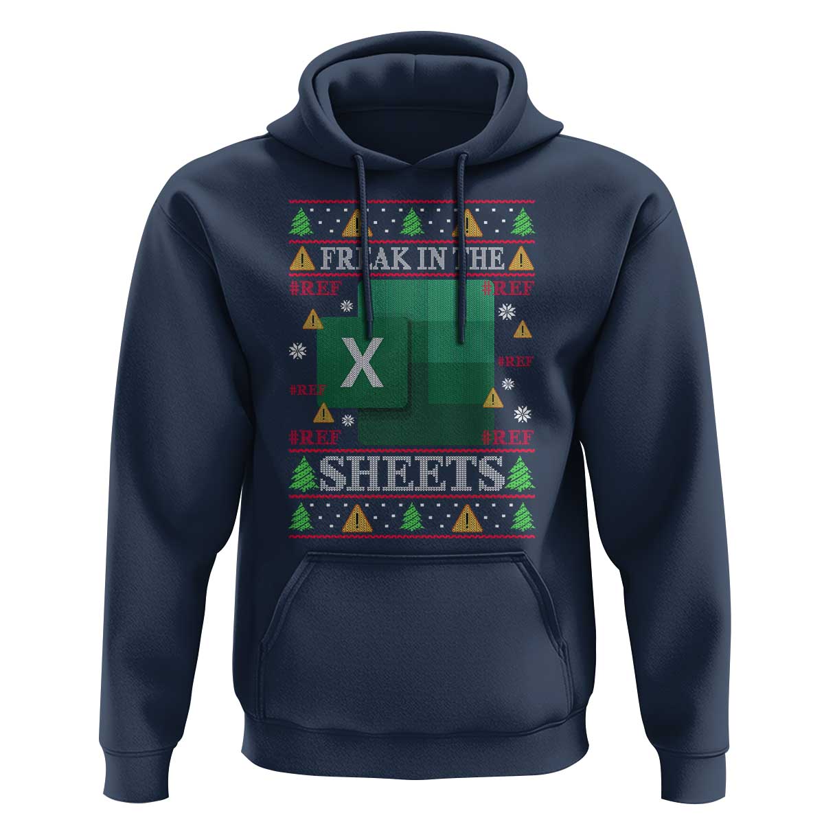Funny Christmas Freak In The Sheets Hoodie Excel Spreadsheets Office Ugly Christmas Accountant Gift