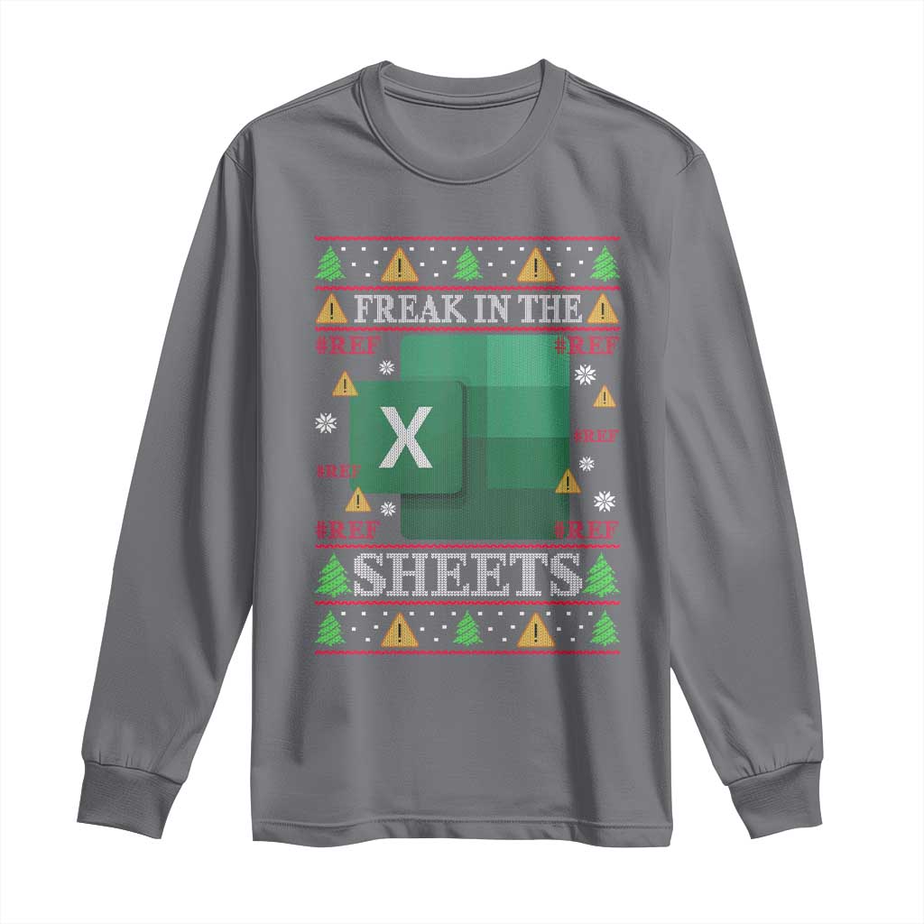 Funny Christmas Freak In The Sheets Long Sleeve Shirt Excel Spreadsheets Office Ugly Christmas Accountant Gift