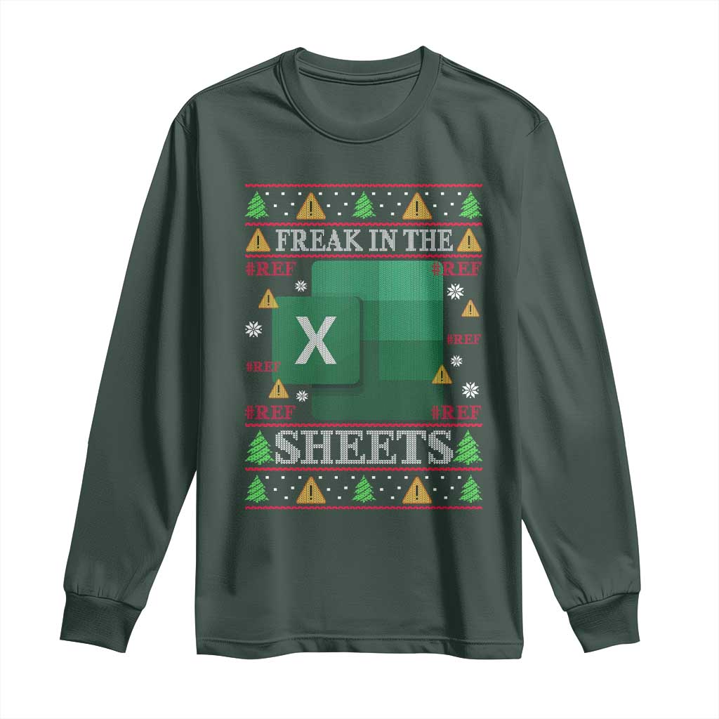 Funny Christmas Freak In The Sheets Long Sleeve Shirt Excel Spreadsheets Office Ugly Christmas Accountant Gift