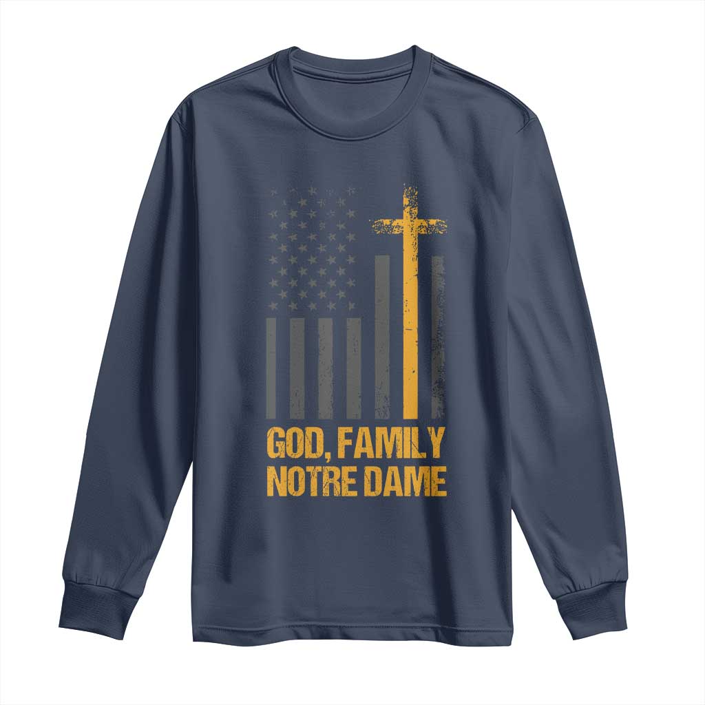 God First Family Second Then Notre Dame Long Sleeve Shirt US Flag