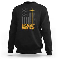 God First Family Second Then Notre Dame Sweatshirt US Flag