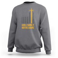 God First Family Second Then Notre Dame Sweatshirt US Flag