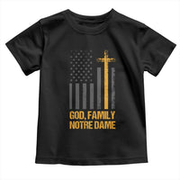 God First Family Second Then Notre Dame Toddler T Shirt US Flag