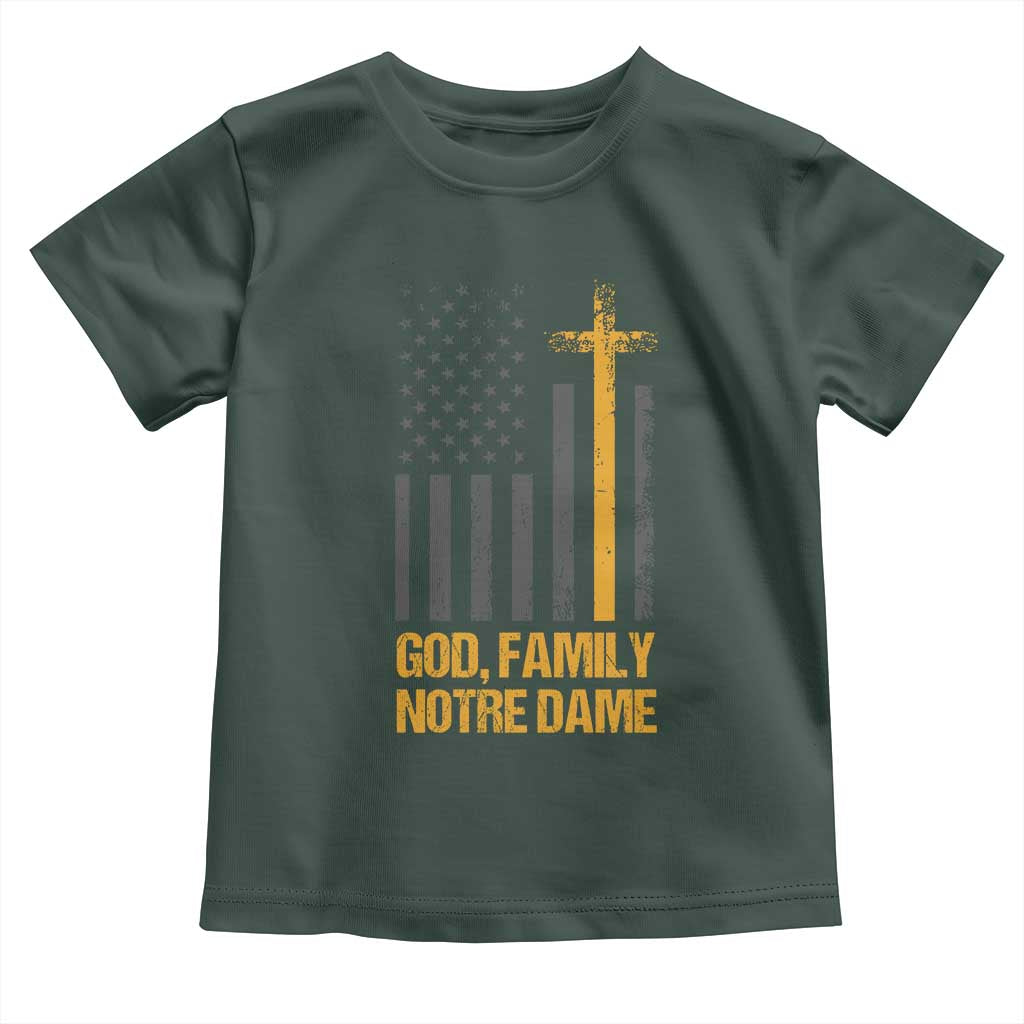 God First Family Second Then Notre Dame Toddler T Shirt US Flag