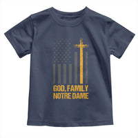 God First Family Second Then Notre Dame Toddler T Shirt US Flag