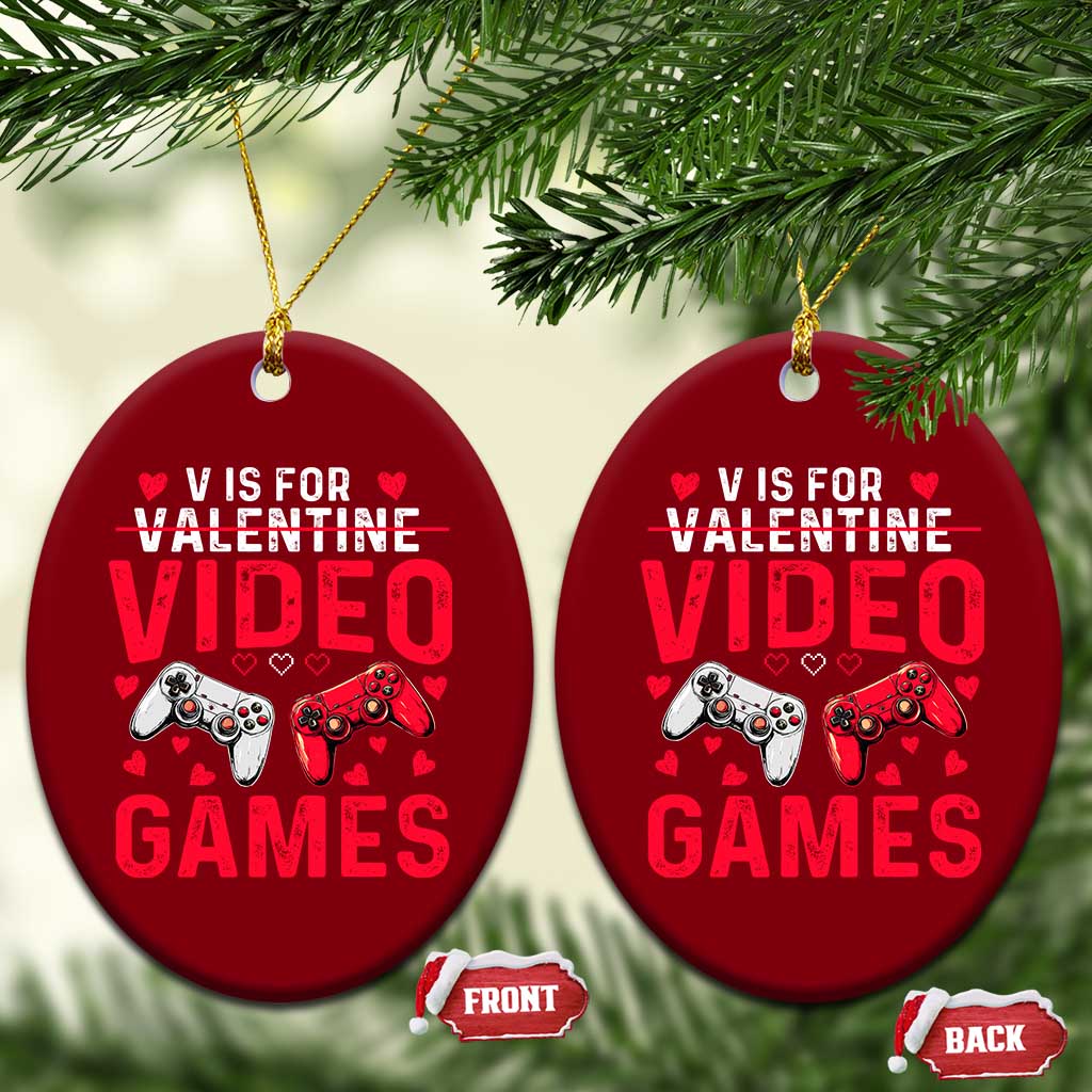 Funny Valentines Gamer Ceramic Ornament V is for Video Games - Wonder Print Shop